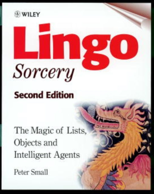 Lingo Sorcery 2e The Magic of Lists Objects and