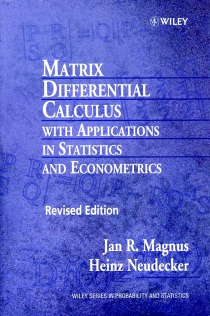 Matrix Differential Calculus with Applications in Statistics and Econometrics