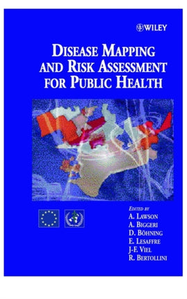 Disease Mapping and Risk Assessment for Public