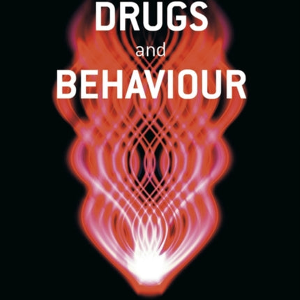 Understanding Drugs and Behaviour