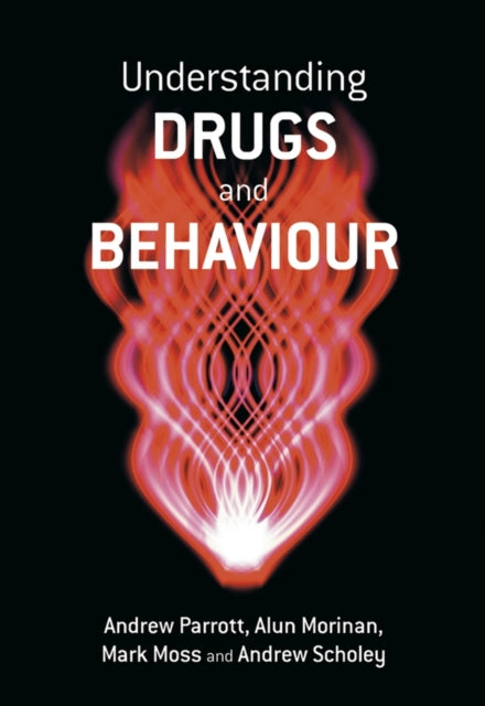 Understanding Drugs and Behaviour