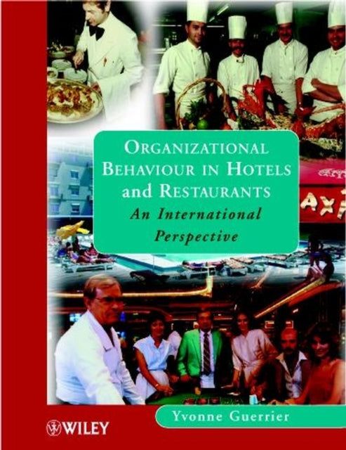 Organizational Behaviour in Hotels An