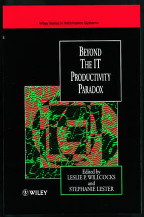 Beyond the IT Productivity Paradox