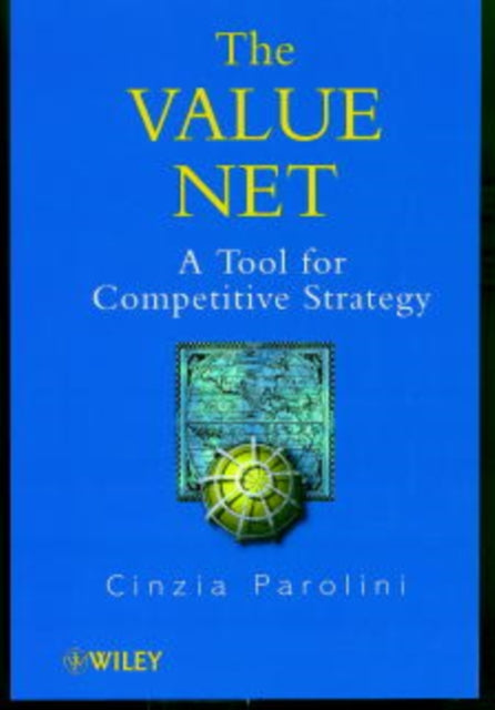 The Value Net: A Tool for Competitive Strategy