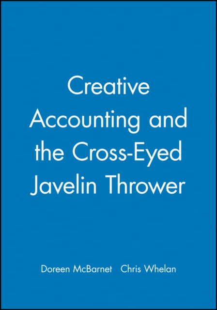 Creative Accounting and the Cross-Eyed Javelin Thrower