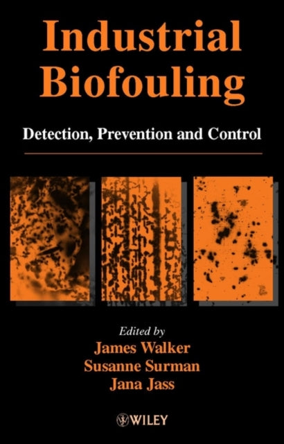 Industrial Biofouling Detection Prevention and Control Life Sciences