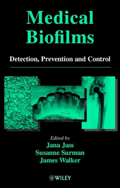 Medical Biofilms v2 Detection Prevention and