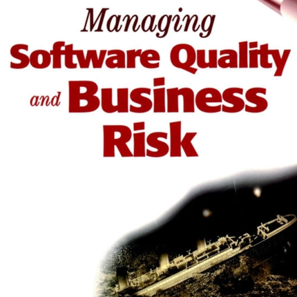 Managing Software Quality Business Risk Rights of