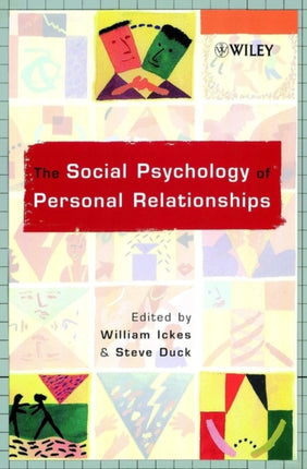 The Social Psychology of Personal Relationships