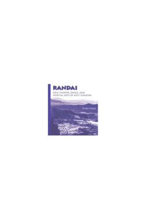 RandaiFolk Theater Dance And Martial Arts Of West