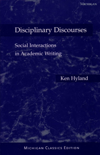 Disciplinary Discourses Michigan Classics Ed.
