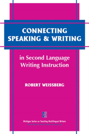 Connecting Speaking  Writing in Second Language