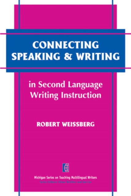 Connecting Speaking  Writing in Second Language