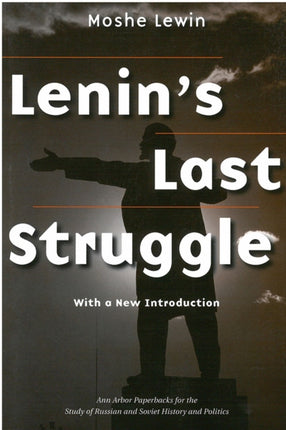 Lenin's Last Struggle