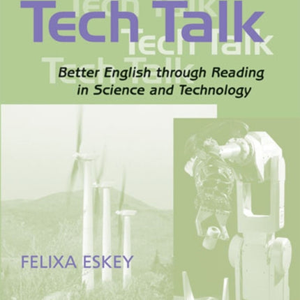Tech Talk  Better English through Reading in Science and Technology