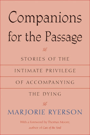 Companions for the Passage