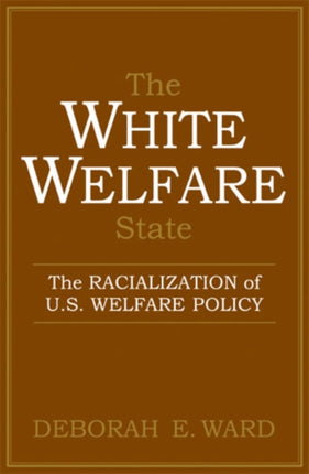 The White Welfare State