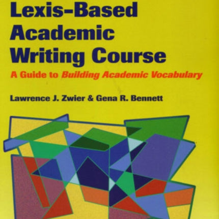 Teaching a LexisBased Academic Writing Course