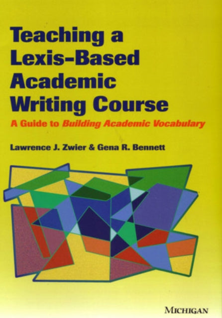 Teaching a LexisBased Academic Writing Course