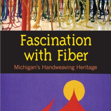 Fascination with Fiber