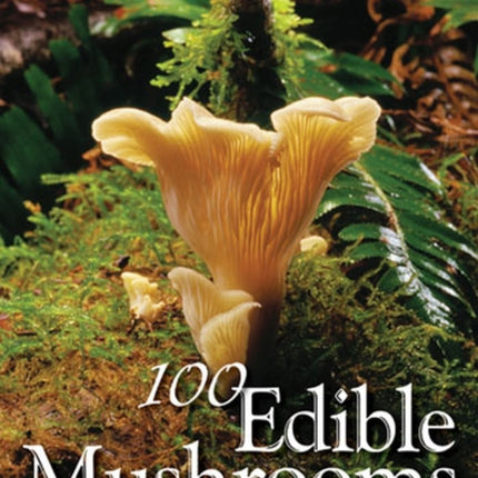 100 Edible Mushrooms