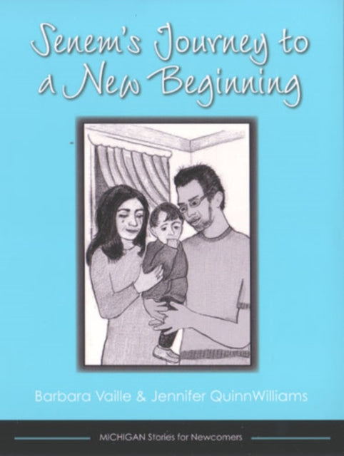 Senems Journey to a New Beginning Michigan Stories for Newcomers