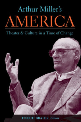 Arthur Millers America