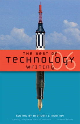 The Best of Technology Writing 2006