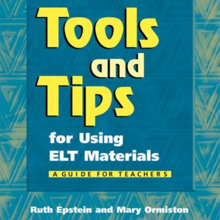 Tools and Tips for Using ELT Materials