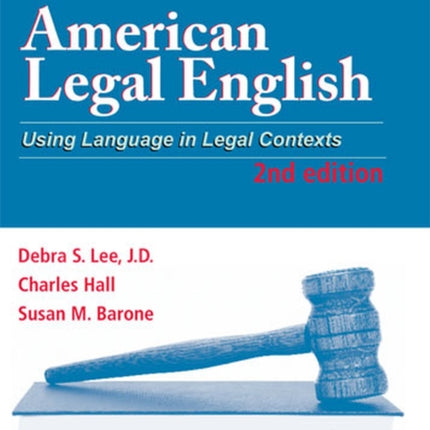 American Legal English: Using Language in Legal Contexts