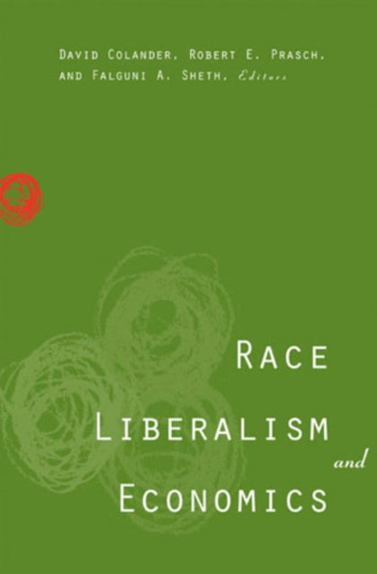 Race Liberalism and Economics
