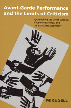 AvantGarde Performance and the Limits of
