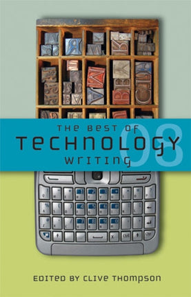 The Best of Technology Writing 2008