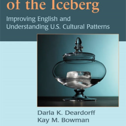 Beneath the Tip of the Iceberg