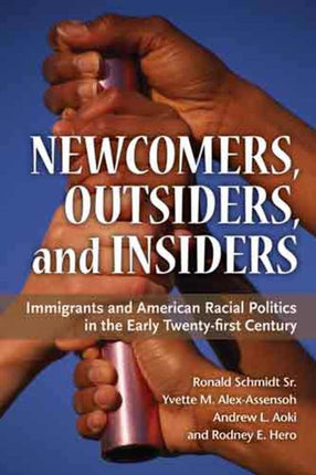 Newcomers Outsiders and Insiders