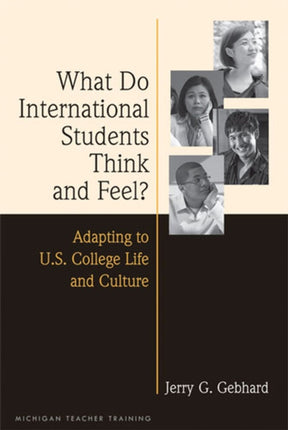 What Do International Students Think and Feel