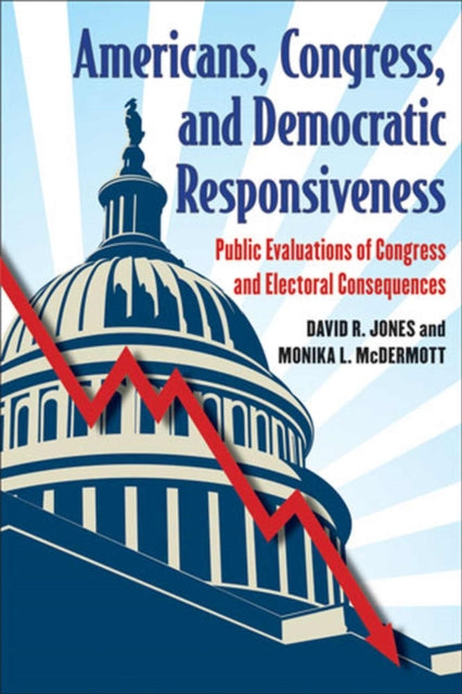 Americans Congress and Democratic Responsiveness