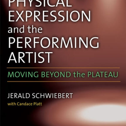 Physical Expression and the Performing Artist