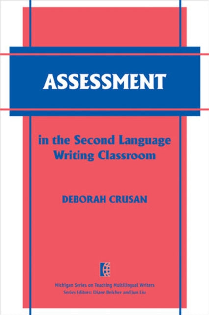 Assessment in the Second Language Writing