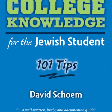 College Knowledge for the Jewish Student