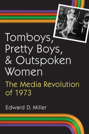 Tomboys Pretty Boys and Outspoken Women