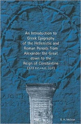 An Introduction to Greek Epigraphy of the