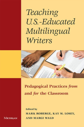 Teaching U.S.Educated Multilingual Writers