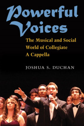 Powerful Voices  The Musical and Social World of