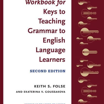 Workbook for Keys to Teaching Grammar to English Language Learners