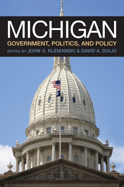 Michigan Government Politics and Policy