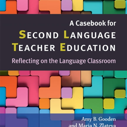 A Casebook for Second Language Teacher Education