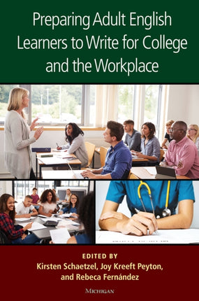 Preparing Adult English Learners to Write for