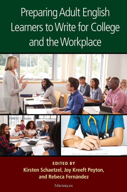 Preparing Adult English Learners to Write for