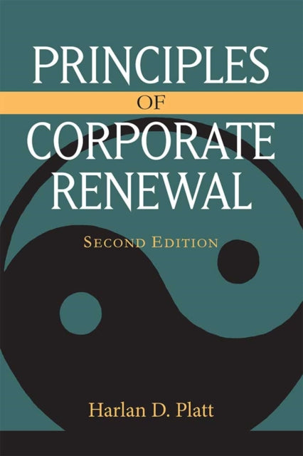 Principles of Corporate Renewal Second Edition